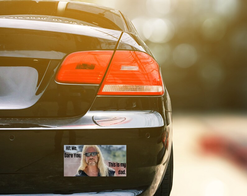 Dog the Bounty Hunter Meme Bumper Stickers Funny Gen Z Meme Etsy