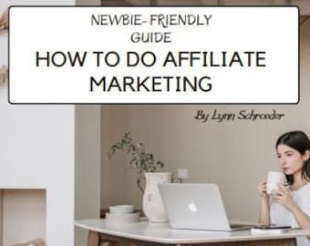 Beginnersvriendelijke gids Hoe u affiliate marketing kunt doen