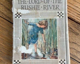 1st Edition Book 1938 Cicely Mary Barker The Lord Of The Rushie River, Flower Faries