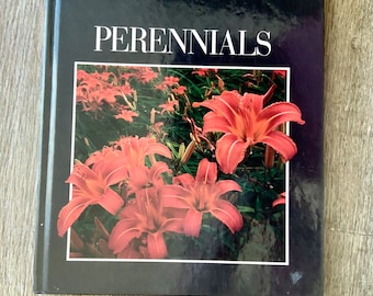 Vintage Gardening Book, The Time-Life Gardener’s Guide Perennials 1988