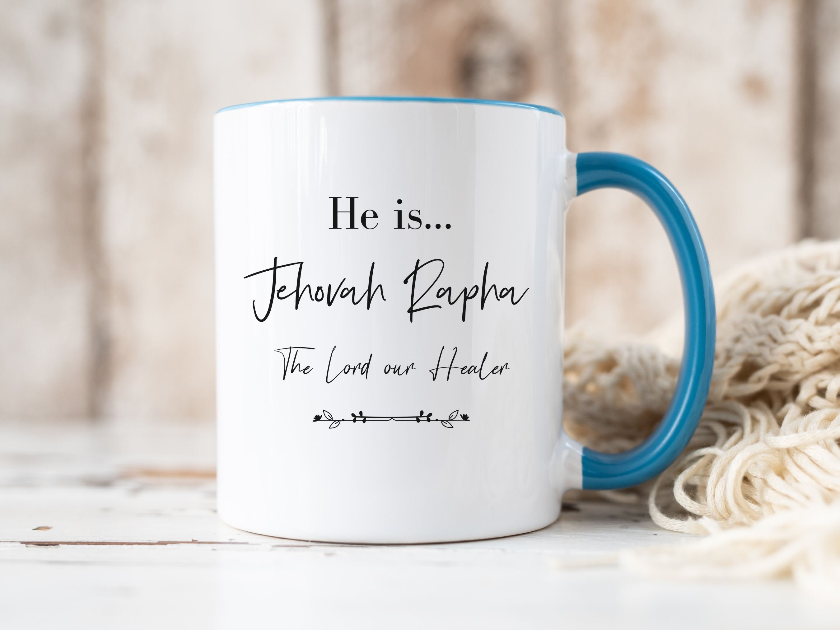 Jehovah Rapha the Lord Our Healer Names of God Coffee Mug Christian