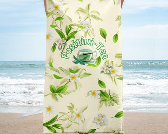 Positivi-Tea Beach Towel, Hawaii Towel, Gift for my Mom, Gifts for Girlfriend, Gift for Bridesmaids, Gift for Sister, Gift for my Daughter