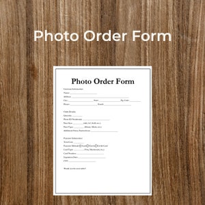 May include: A black and white photo order form with fields for customer information, order details, payment information, and a thank you message at the bottom.