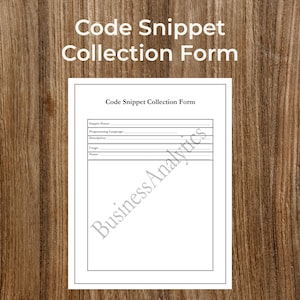 May include: A blank form for collecting code snippets. The form includes fields for the snippet name, programming language, description, usage, and notes.