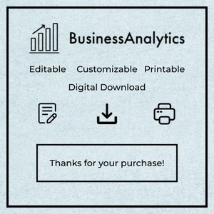 Pode incluir: Um gr&aacute;fico de download digital com um &iacute;cone de gr&aacute;fico preto e branco, o texto "Business Analytics" e as palavras "Edit&aacute;vel", "Personaliz&aacute;vel" e "Imprim&iacute;vel". O gr&aacute;fico tamb&eacute;m inclui &iacute;cones para editar, baixar e imprimir. O texto "Download digital" e "Obrigado pela sua compra!" tamb&eacute;m est&aacute; inclu&iacute;do.