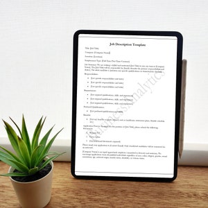 May include: A black and white job description template displayed on a tablet screen. The template includes sections for job title, company, location, employment type, job summary, responsibilities, requirements, preferred qualifications, benefits, and application process.