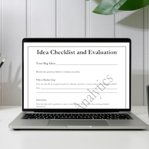 May include: A checklist and evaluation form on a laptop screen. The form asks questions to help evaluate a business idea. The questions include "Fills a Market Gap" and "Innovates".