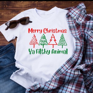 Merry Christmas Ya Filthy Animal