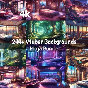May include: A collection of nine digital art backgrounds for virtual YouTubers. The images showcase various interior and exterior scenes, including bedrooms, forests, and cityscapes. Text on the image reads "4K" and "244+ Vtuber Backgrounds Mega Bundle."