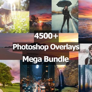 4500+ Photoshop Overlays Bundle, Digital Graphics Pack, Creative Photo Editing, Photo Overlay Effects, JPG/PNG, Instant Digital Download