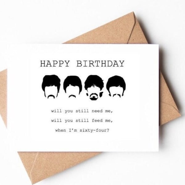 Birthday Card - Will you still love me when I'm 64