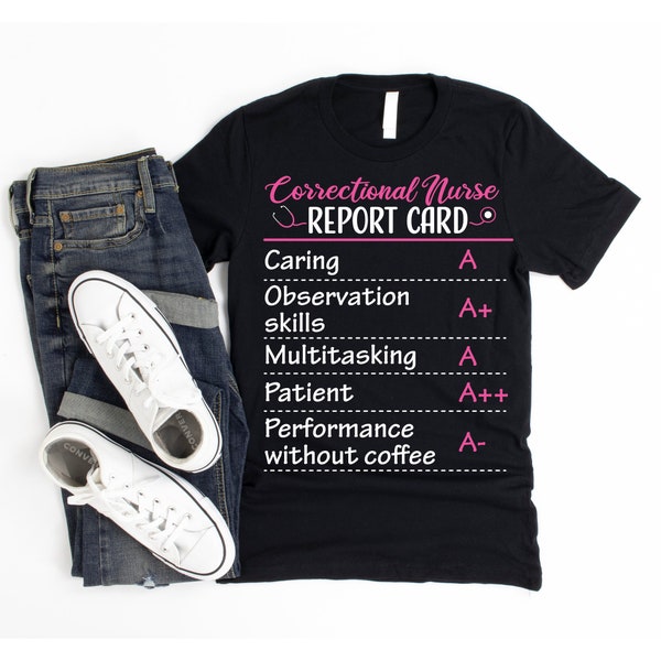 the report of the week merch Correctional Nurse Shirt | Correctional Nursing | Nurse Week Gift | Nursing Student | Nurse Report | Gifts for Nurses | Funny Nurse Shirt