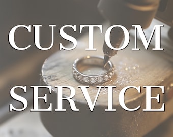 Custom Jewelry Design Service: Size Upgrade, Expedited Shipping