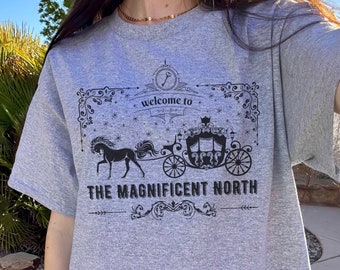 Welcome To The Magnificent North Once Upon A Broken Heart Caraval Book Series Inspired T-Shirt