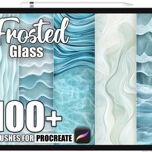 Może przedstawiać: Cyfrowy tablet prezentuje kolekcję tekstur matowego szkła w odcieniach niebieskiego i białego. Widoczne napisy "Frosted Glass" i "100+ Brushes for Procreate". Na górze znajduje się rysik.