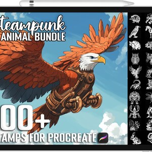 May include: A digital illustration of a steampunk eagle with gears and metal accents. The image is on a tablet screen with the text "Steampunk Animal Bundle" and "100+ Stamps for Procreate" on the screen.