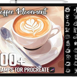 May include: A digital illustration of a cup of coffee with a latte art design. The text "Coffee Movement" is at the top of the image. The text "100+ STAMPS FOR PROCREATE" is at the bottom of the image.