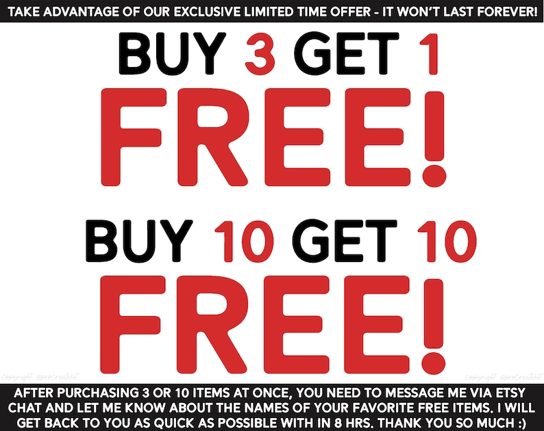 May include: A promotional graphic with a white background and black and red text. It advertises a limited-time offer: "BUY 3 GET 1 FREE!" and "BUY 10 GET 10 FREE!". Further text provides instructions on how to claim the offer.