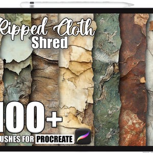 May include: A digital art product displayed on a tablet. The image features a variety of textures resembling ripped cloth and shredded paper. Text reads "Ripped Cloth Shred" and "100+ Brushes for Procreate". The color palette includes beige, brown, and green.