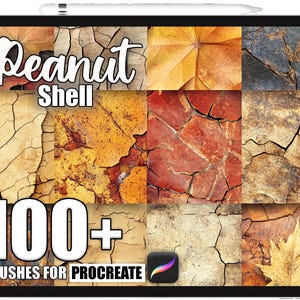 May include: A digital tablet displays a collection of textures, including leaves and cracked surfaces. The text "Peanut Shell" and "100+ Brushes for Procreate" are overlaid on the image. A stylus rests at the top.