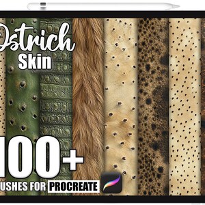 Könnte beinhalten: Ein Tablet-Display mit digitalen Kunsttexturen mit der Aufschrift "Ostrich Skin". Das Bild zeigt 100+ Pinsel für Procreate mit verschiedenen Mustern und Farben, darunter Grün, Braun und Beige. Das Procreate-Logo ist sichtbar.