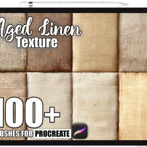 100+ Procreate Aged Linen Texture Brushes, Realistic Texture Brushes for Procreate, Instant Digital Download