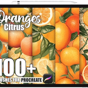 May include: A digital art product displayed on a tablet. The image features a vibrant illustration of oranges and citrus fruits with green leaves. Text reads "Oranges Citrus" and "100+ Brushes for Procreate."
