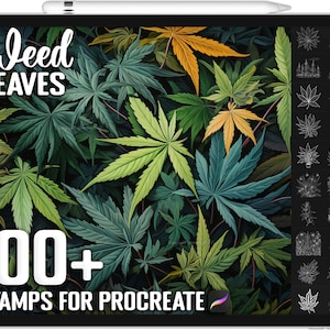 May include: A digital illustration of 100+ weed leaves in various shades of green, yellow, and brown. The text "Weed Leaves" and "100+ Stamps for Procreate" is displayed on the image.
