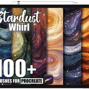 May include: A digital tablet shows a selection of galaxy-themed Procreate brushes. The text "Stardust Whirl" is at the top, with "100+ Brushes for Procreate" at the bottom. The colour palette includes blues, greens, oranges, and purples, with swirling patterns.