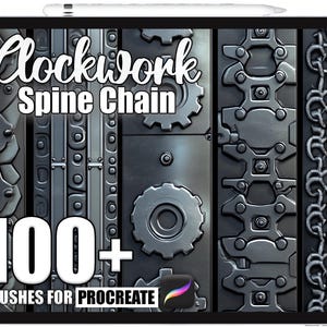 May include: A digital illustration on a tablet screen featuring the text "Clockwork Spine Chain" above a display of metallic chain and gear designs. The number "100+" is displayed with the words "Brushes for Procreate" below.