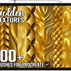 May include: A digital illustration of a tablet screen displaying a collection of 100+ golden textures for Procreate. The text "Golden Textures" is displayed at the top of the screen, and the text "100+ Brushes for Procreate" is displayed at the bottom of the screen.
