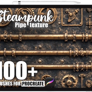 May include: Digital illustration of a steampunk pipe texture with metal details and gears. The image includes the text "Steampunk Pipe texture" and "100+ Brushes for Procreate". The colour palette is primarily bronze and brown.