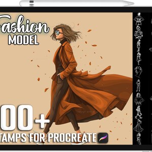 May include: A digital illustration on a tablet featuring a fashion model in a rust-colored coat, with the text "Fashion Model" and "100+ Stamps for Procreate". The image includes a collection of fashion figure stamps.