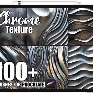 100+ Procreate Chrome Texture Brushes, Realistic Texture Brushes for Procreate, Instant Digital Download