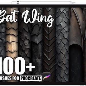 May include: A digital art set displayed on a tablet, featuring various textures and patterns of bat wings. The text "Bat Wing" is at the top, with "100+ BRUSHES FOR PROCREATE" at the bottom. The color palette includes shades of black, brown, and tan.