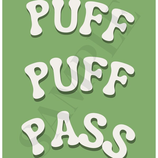 Puff Puff Pass Print Etsy