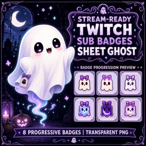 May include: A digital graphic featuring a white sheet ghost character with large black eyes and a purple bow. The text reads STREAM-READY TWITCH SUB BADGES SHEET GHOST and 8 PROGRESSIVE BADGES | TRANSPARENT PNG. Six small ghost badge variations are displayed.