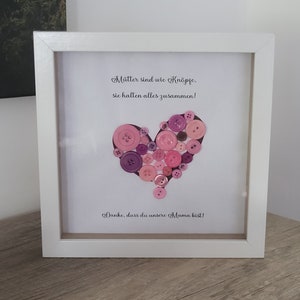 Geschenk Mama, Mütter sind wie Knöpfe, Geschenk für Mütter, Bild Bilderrahmen, Bild mit Knöpfen, Geburtstagsgeschenk Mama, personalisiert