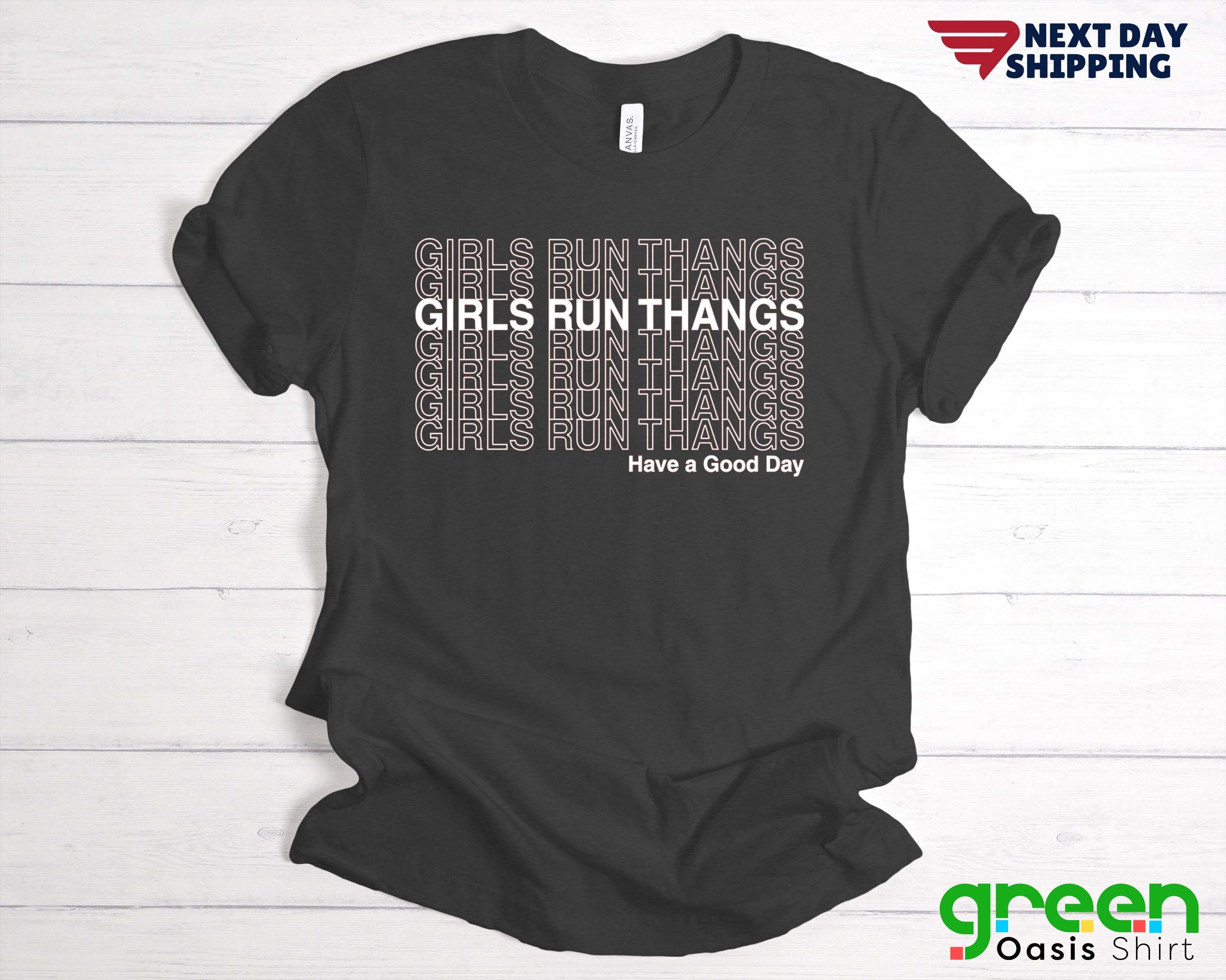 girls run thangs shirt