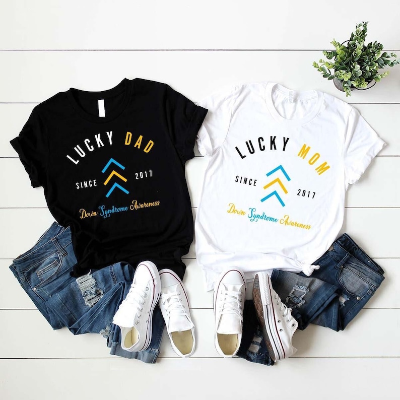 Down Syndrome lucky mom and lucky dad t-shirt, down shirt, lucky sister, lucky brother, lucky grandma, lucky friends, lucky grandpa and lucky family t-shirt