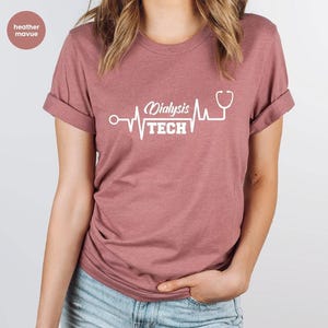Dialysis Tech Shirt, Nephrology Nurse T-Shirt, Dialysis Life Shirt, Dialysis Patient Shirt, Essential Nursing Shirt, Nurse Grad Gift