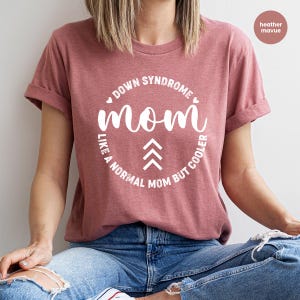Down Syndrome Mom Sweatshirt, Down Syndrome Awareness Shirt, Three Arrows Shirt, 3 21 Day Shirt, World Down Syndrome Day Shirt