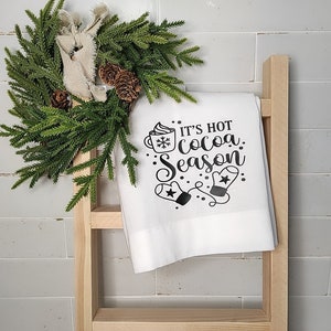 Hot Cocoa Christmas Tea Towel - Christmas Kitchen Decor - Hot Cocoa Bar Decor Farmhouse Decor Christmas Tea Towels - Gift for Mom Christmas