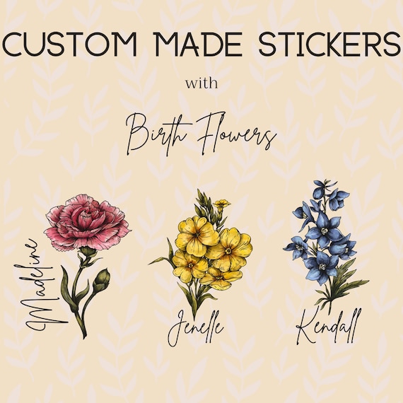 CUSTOM BIRTHFLOWER STICKER, Personalized Mother's Day Gift, Best Friend Gift, Laptop Sticker, Water Bottle Sticker, Bridesmaid Gift Idea