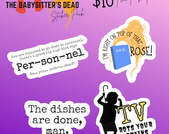 Don't Tell Mom 90's Movie Stickers with Right on Top of That Rose, TV Rots Your Brains, Dishes are Done, and Personnel, Die Cut Stickers