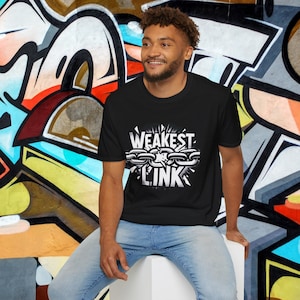 Weakest Link Hip Hop T-Shirt, Hip Hop Graphic Tee
