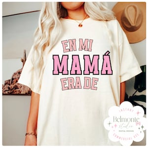 Era de mamá png Spanish mamá png Mom mama png sublimation designs En mi Era de mamá png Mexican Mom png Coquette mamá png