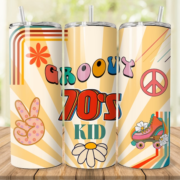 70s Kid 20 oz Skinny Tumbler Sublimation Design Digital Download PNG 70s Tumbler Wrap Gift 70s Retro png 70s Gift 70s png