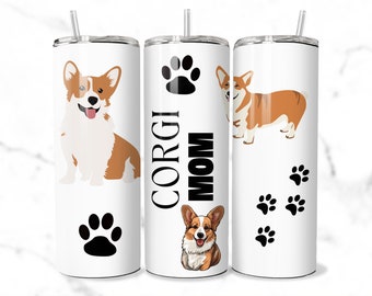 Corgi Mom Tumbler Wrap 20 oz Sublimation Tumbler Wrap PNG Digital File Dog Lover PNG Corgi  Dog Mom Gift Dog Lover