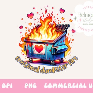Emotional Dumpster Fire PNG File, Trendy Vintage Retro Funny Tshirt- Commercial Use Mental Health png Sarcastic png Digital Download